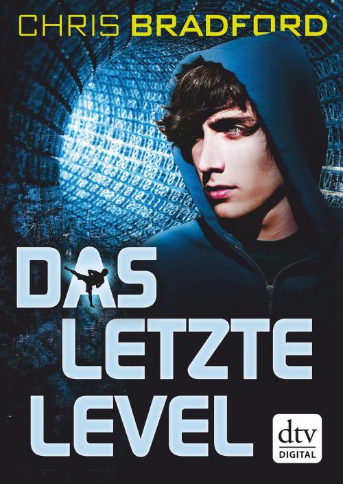 Cover of the book Das letzte Level by Chris Bradford, dtv Verlagsgesellschaft mbH & Co. KG