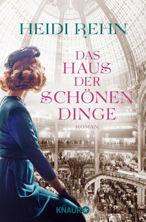 Cover of the book Das Haus der schönen Dinge by Heidi Rehn, Knaur eBook