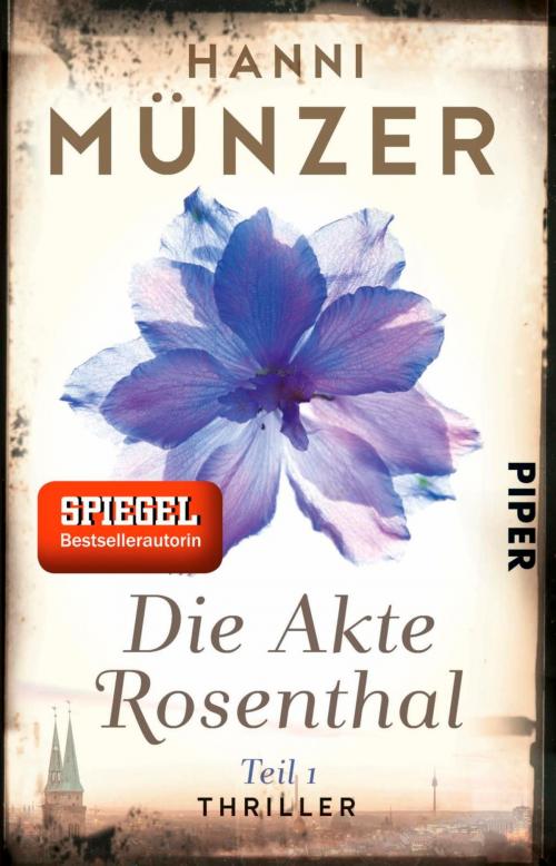Cover of the book Die Akte Rosenthal – Teil 1 by Hanni Münzer, Piper ebooks