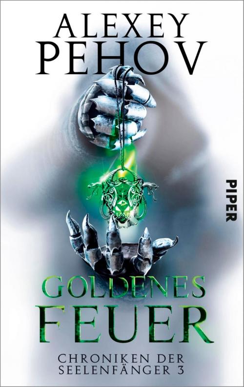 Cover of the book Goldenes Feuer by Alexey Pehov, Piper ebooks