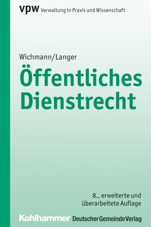 Cover of the book Öffentliches Dienstrecht by Manfred Wichmann, Karl-Ulrich Langer, Deutscher Gemeindeverlag