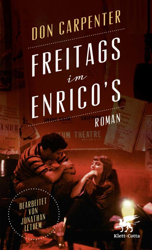Cover of the book Freitags im Enrico's by Don Carpenter, Jonathan Lethem, Klett-Cotta