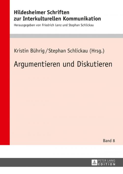 Cover of the book Argumentieren und Diskutieren by , Peter Lang