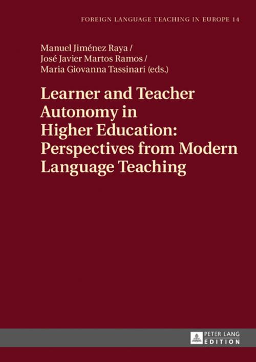Cover of the book Learner and Teacher Autonomy in Higher Education: Perspectives from Modern Language Teaching by , Peter Lang