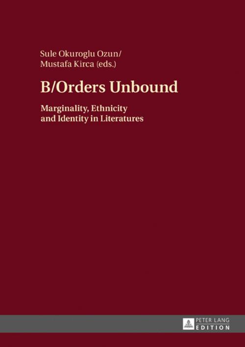 Cover of the book B/Orders Unbound by , Peter Lang