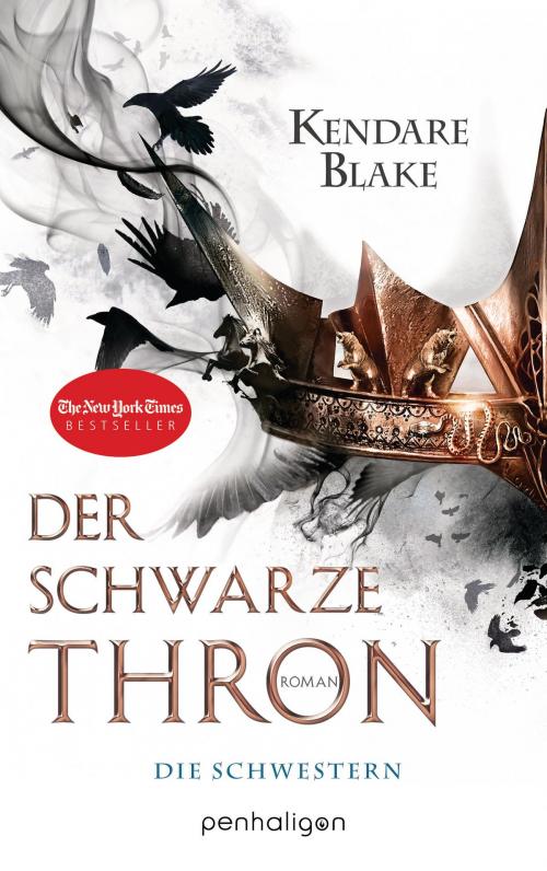Cover of the book Der Schwarze Thron 1 - Die Schwestern by Kendare Blake, Penhaligon Verlag