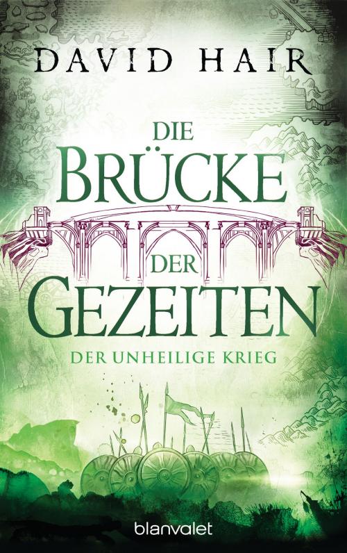 Cover of the book Die Brücke der Gezeiten 6 by David Hair, Blanvalet Taschenbuch Verlag