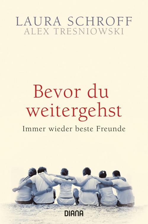 Cover of the book Bevor du weitergehst by Laura Schroff, Alex Tresniowski, Diana Verlag