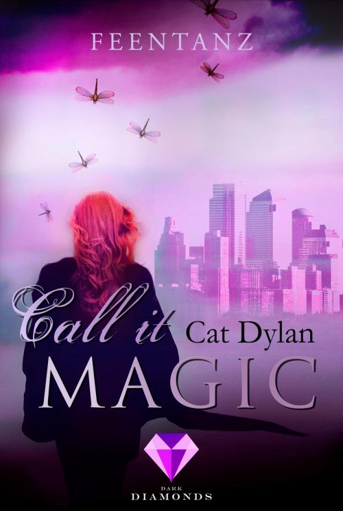 Cover of the book Call it magic 2: Feentanz by Laini Otis, Cat Dylan, Carlsen