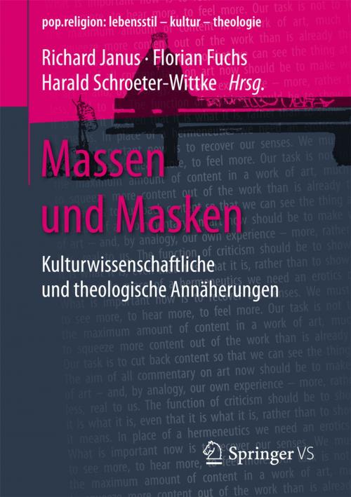 Cover of the book Massen und Masken by , Springer Fachmedien Wiesbaden