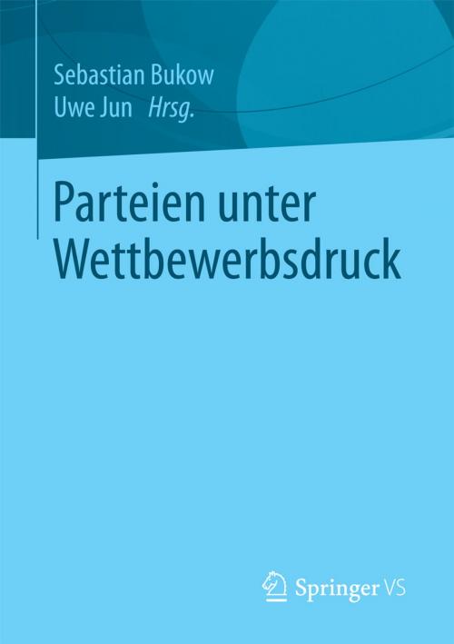 Cover of the book Parteien unter Wettbewerbsdruck by , Springer Fachmedien Wiesbaden