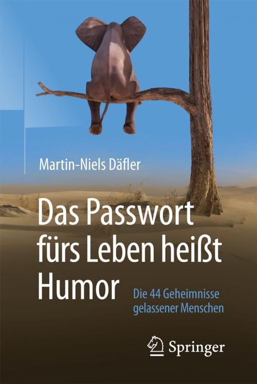 Cover of the book Das Passwort fürs Leben heißt Humor by Martin-Niels Däfler, Springer Fachmedien Wiesbaden