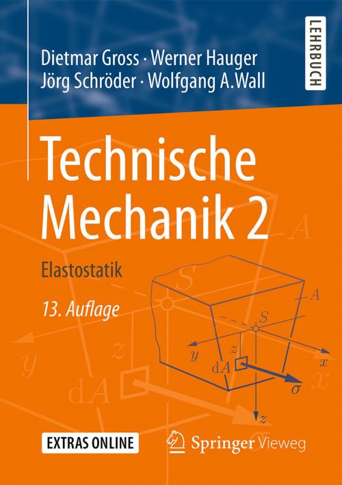 Cover of the book Technische Mechanik 2 by Dietmar Gross, Werner Hauger, Jörg Schröder, Wolfgang A. Wall, Springer Berlin Heidelberg