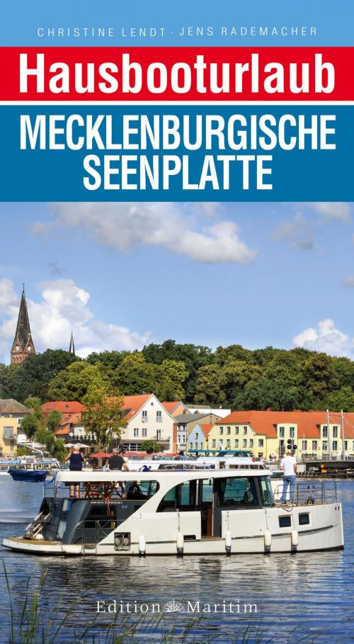 Cover of the book Hausbooturlaub Mecklenburgische Seenplatte by Christine Lendt, Jens Rademacher, Delius Klasing Verlag