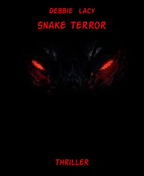 Cover of the book Snake Terror by Debbie Lacy, BookRix