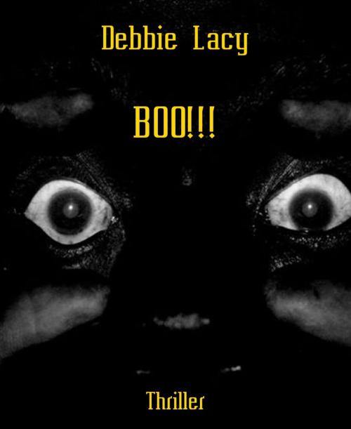 Cover of the book BOO!!! by Debbie Lacy, BookRix