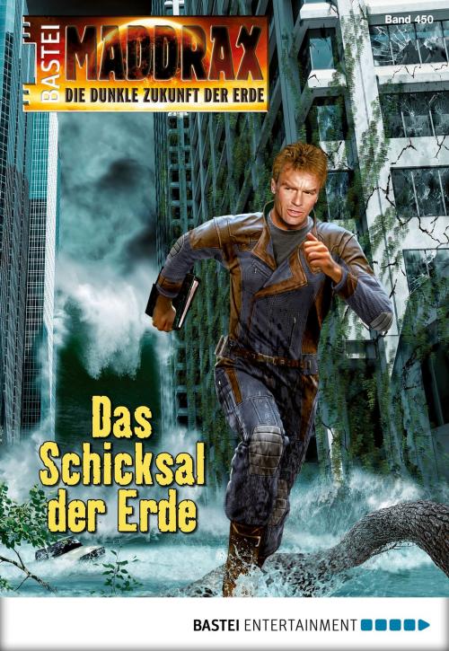 Cover of the book Maddrax - Folge 450 by Sascha Vennemann, Bastei Entertainment