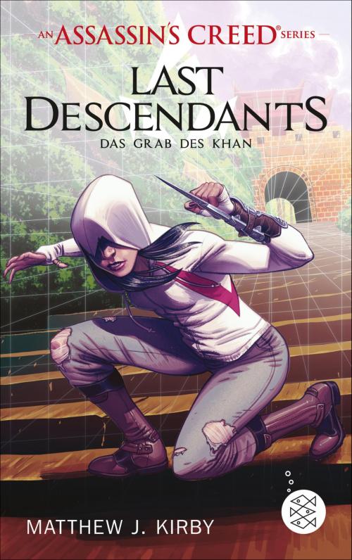 Cover of the book An Assassin's Creed Series. Last Descendants. Das Grab des Khan by Matthew J. Kirby, FKJV: FISCHER Kinder- und Jugendbuch E-Books