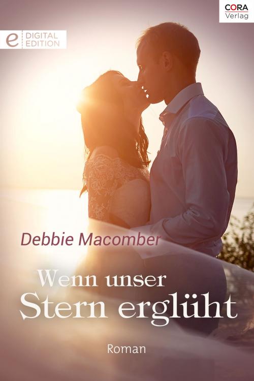 Cover of the book Wenn unser Stern erglüht by Debbie Macomber, CORA Verlag