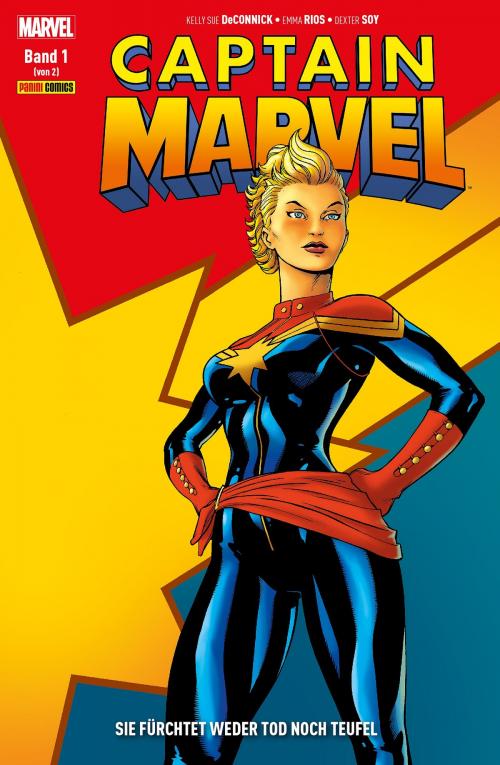 Cover of the book Captain Marvel - Sie fürchtet weder Tod noch Teufel Teil 1 (von 2) by Kelly Sue DeConnick, Marvel bei Panini Comics