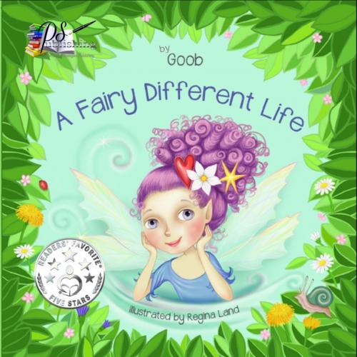 Cover of the book A Fairy Different Life by Goob Er, BookRix