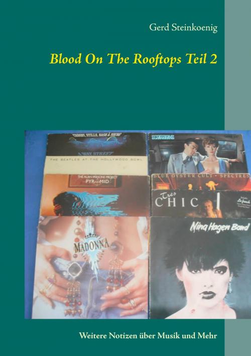 Cover of the book Blood On The Rooftops Teil 2 by Gerd Steinkoenig, Books on Demand