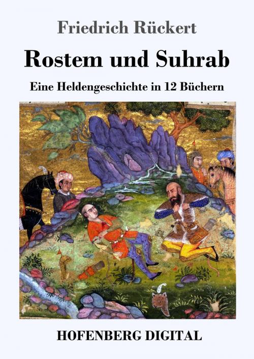 Cover of the book Rostem und Suhrab by Friedrich Rückert, Hofenberg