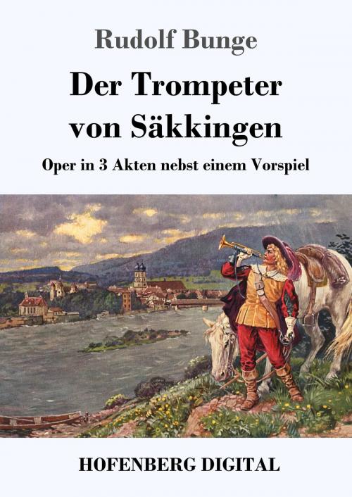 Cover of the book Der Trompeter von Säkkingen by Rudolf Bunge, Hofenberg
