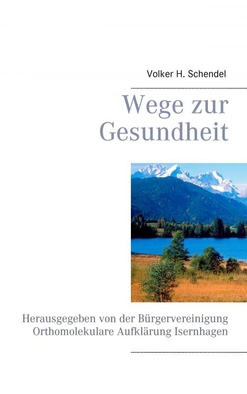 Cover of the book Wege zur Gesundheit by , Books on Demand
