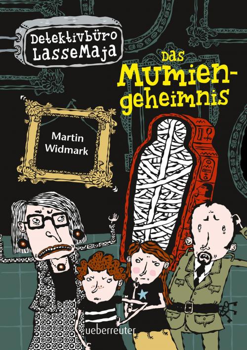 Cover of the book Detektivbüro LasseMaja - Das Mumiengeheimnis (Bd. 2) by Martin Widmark, Ueberreuter Verlag