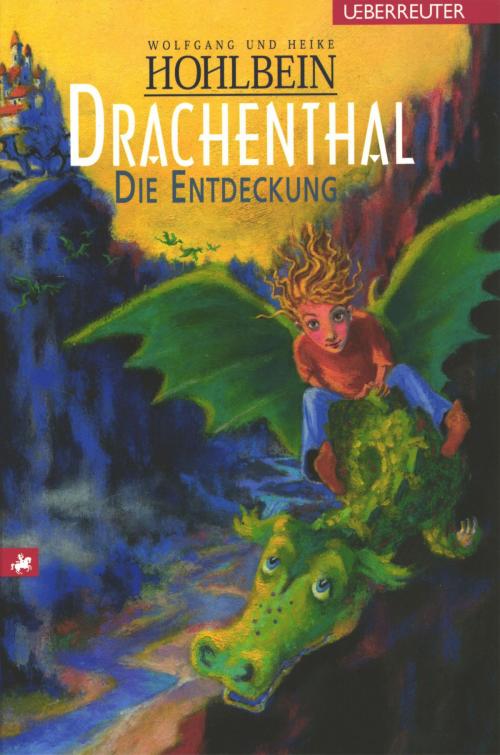 Cover of the book Drachenthal - Die Entdeckung (Bd. 1) by Wolfgang Hohlbein, Heike Hohlbein, Ueberreuter Verlag