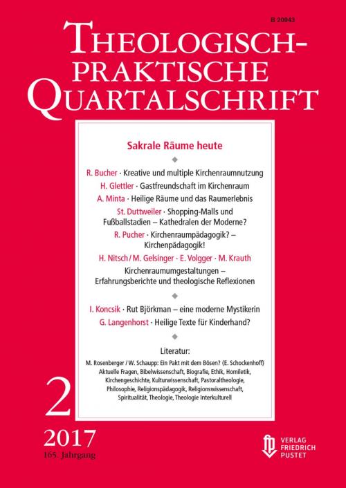 Cover of the book Sakrale Räume heute by Die Professoren u. Professorinnen der Fakultät für Theologie der Kath. Privat-Universität Linz, Verlag Friedrich Pustet