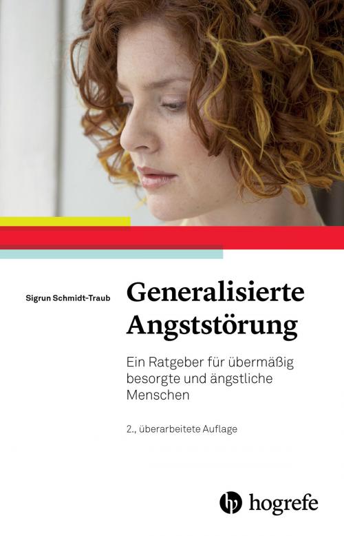 Cover of the book Generalisierte Angststörung by Sigrun Schmidt-Traub, Hogrefe Verlag Göttingen
