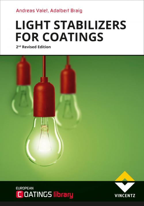 Cover of the book Light Stabilizers for Coatings by Andreas Valet, Adalbert Braig, Vincentz Network