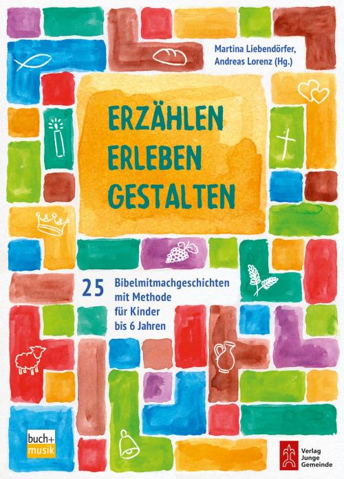 Cover of the book Erzählen - Erleben - Gestalten by , buch+musik