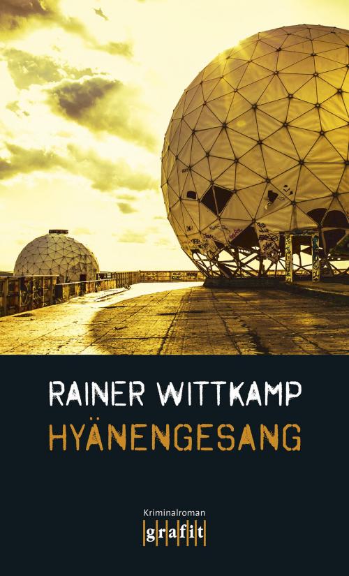 Cover of the book Hyänengesang by Rainer Wittkamp, Grafit Verlag