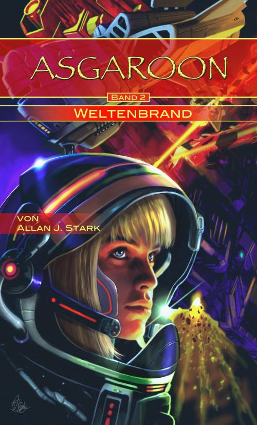 Cover of the book ASGAROON (2) - Weltenbrand by Allan J. Stark, Papierverzierer Verlag