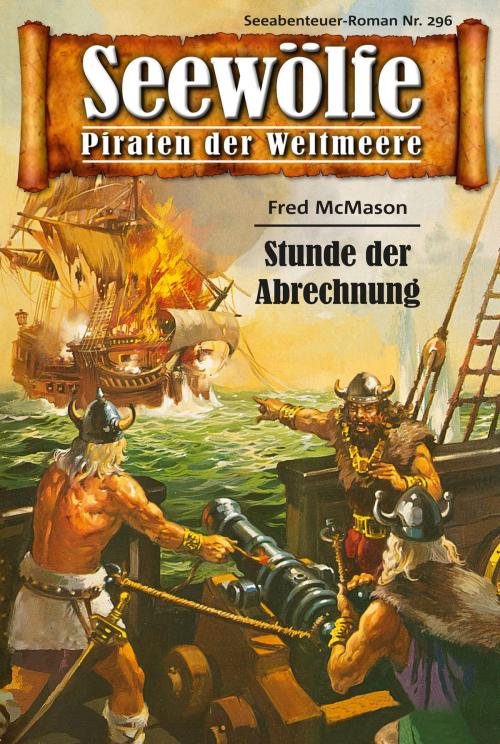 Cover of the book Seewölfe - Piraten der Weltmeere 296 by Fred McMason, Pabel eBooks