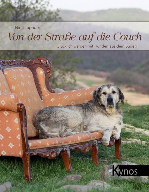 Cover of the book Von der Straße auf die Couch by Nina Taphorn, Kynos Verlag