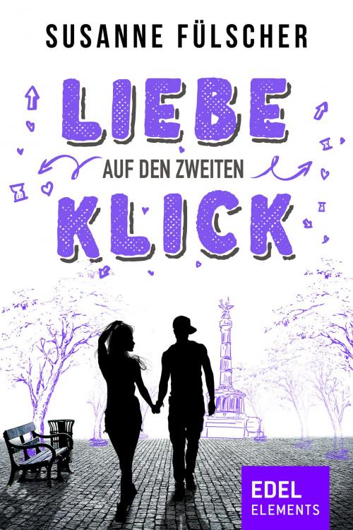 Cover of the book Liebe auf den zweiten Klick by Susanne Fülscher, Edel Elements