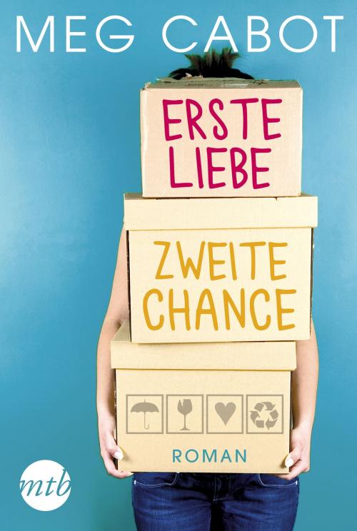 Cover of the book Erste Liebe, zweite Chance by Meg Cabot, MIRA Taschenbuch