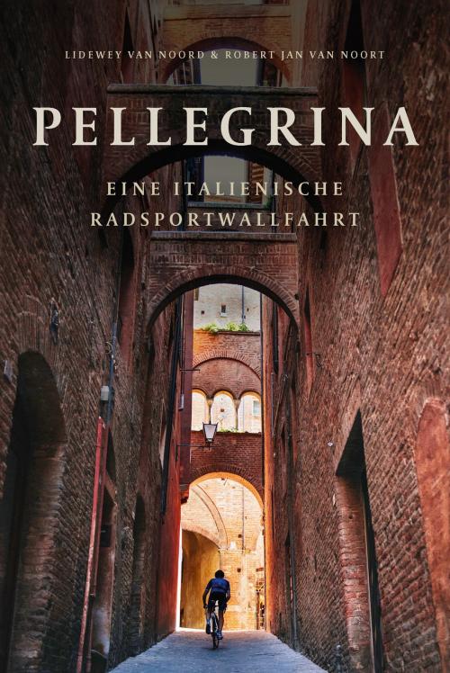 Cover of the book Pellegrina by Lidewey van Noord, Robert Jan van Noort, Covadonga
