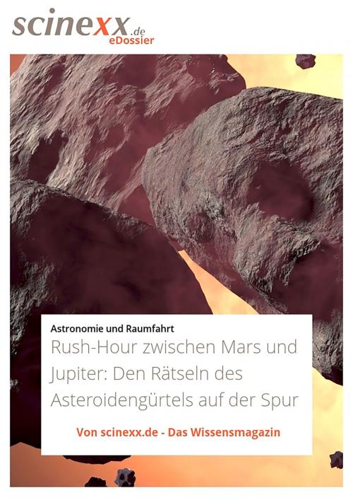 Cover of the book Rush-Hour zwischen Mars und Jupiter by Nadja Podbregar, YOUPublish