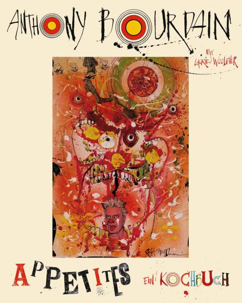 Cover of the book Appetites by Anthony Bourdain, riva Verlag