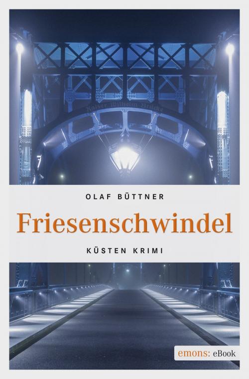 Cover of the book Friesenschwindel by Olaf Büttner, Emons Verlag