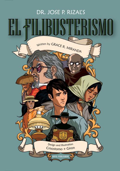 Cover of the book El Filibusterismo Comics by Jose Rizal, Grace R. Miranda, Anvil Publishing, Inc.