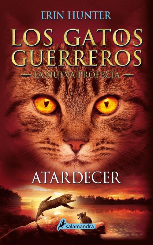 Cover of the book Atardecer by Erin Hunter, Ediciones Salamandra