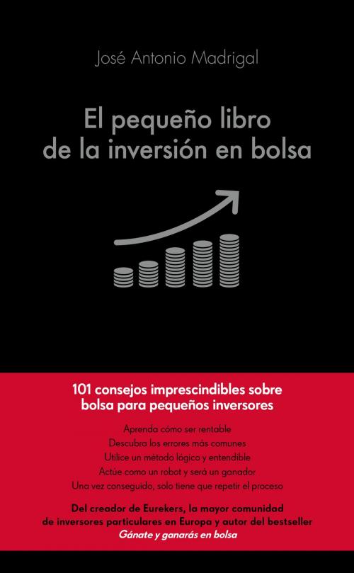 Cover of the book El pequeño libro de la inversión en bolsa by José Antonio Madrigal Hornos, Grupo Planeta