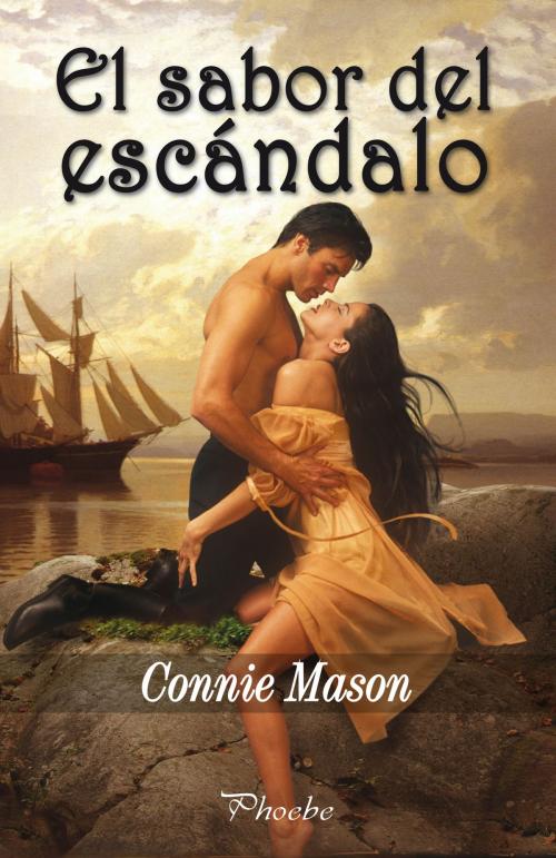Cover of the book El sabor del escándalo by Connie Mason, Ediciones Pàmies
