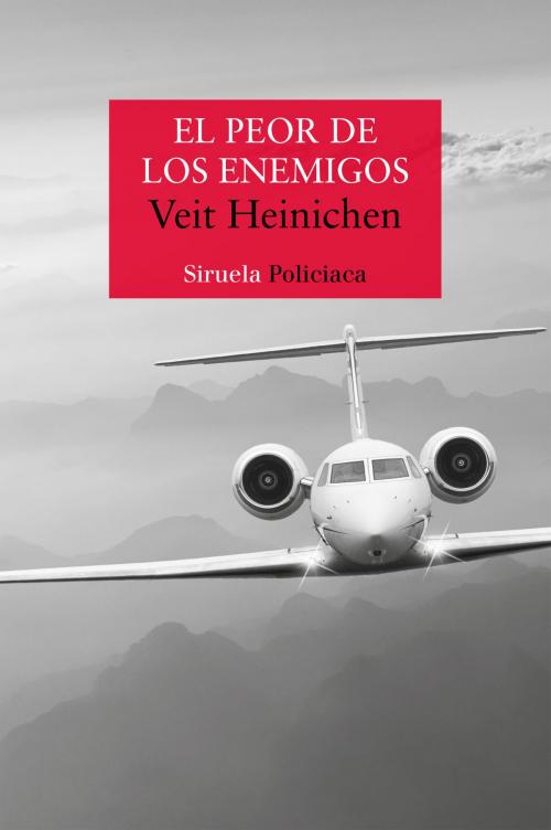Cover of the book El peor de los enemigos by Veit Heinichen, Siruela